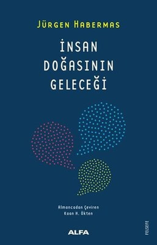 İnsan Doğasının Geleceği | Alfa Yayınları