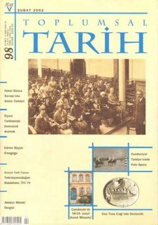 Toplumsal Tarih Dergisi Sayı: 98 | Tarih Vakfı Yurt Yayınları - Toplumsal Tarih Dergisi (Ciltsiz)