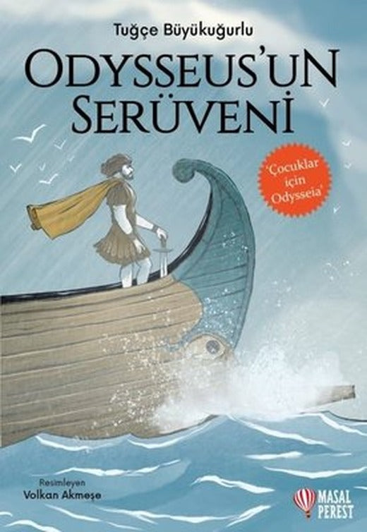Odysseus'un Serüveni - Çocuklar İçin Odysseia | Masalperest