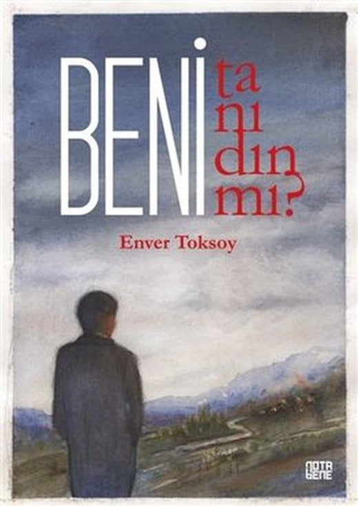 Beni Tanıdın mı? | Nota Bene Yayınları