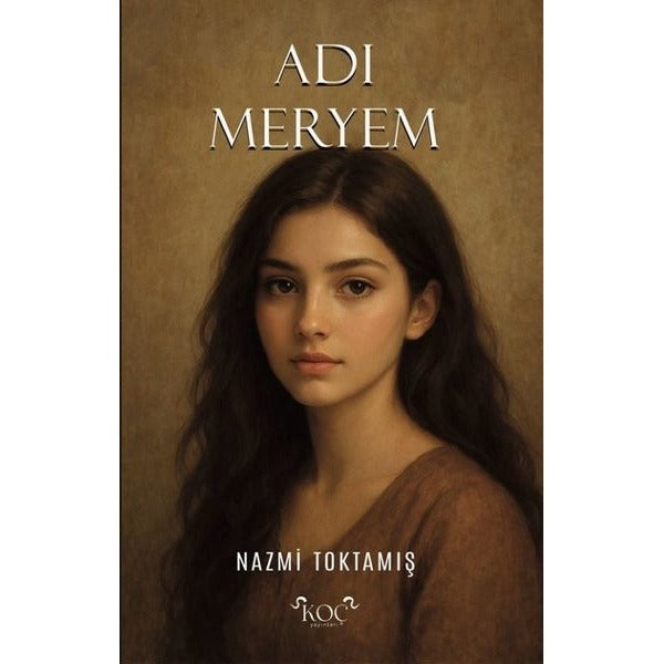 Adı Meryem | Koç Yayınları (Ciltli)
