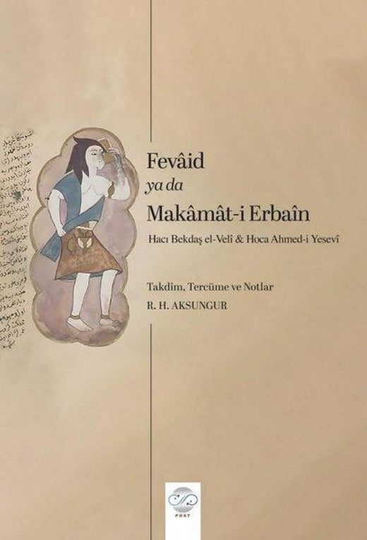 Fevaid ya da Makamat-i Erbain | Post Yayın (İnce Kapak)