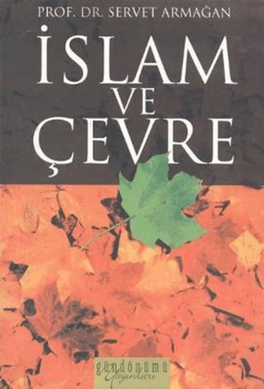 İslam ve Çevre | Gündönümü Yayınları (Ciltsiz)