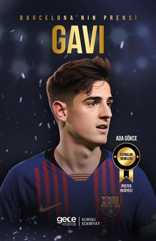 Barcelona'nın Prensi Gavi | Gece Kitaplığı (İnce Kapak)