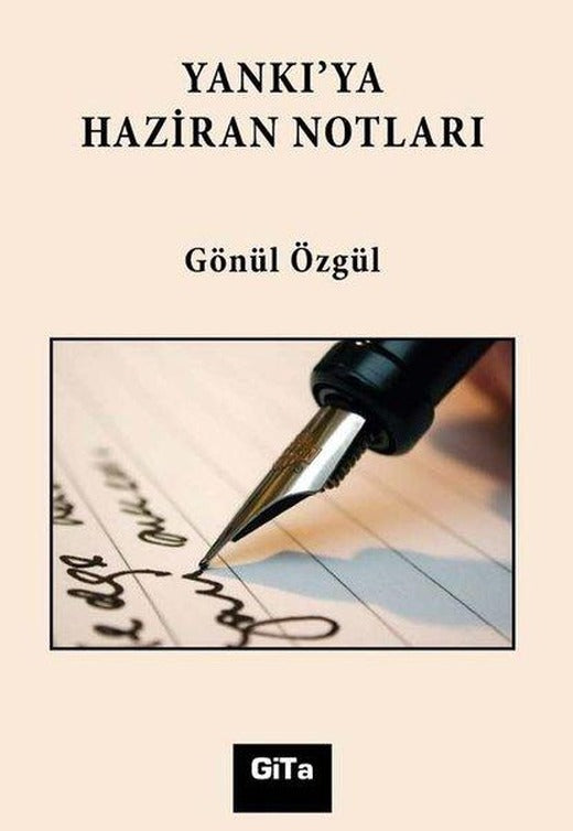 Yankı'ya Haziran Notları | Gita Yayınevi (İnce Kapak)