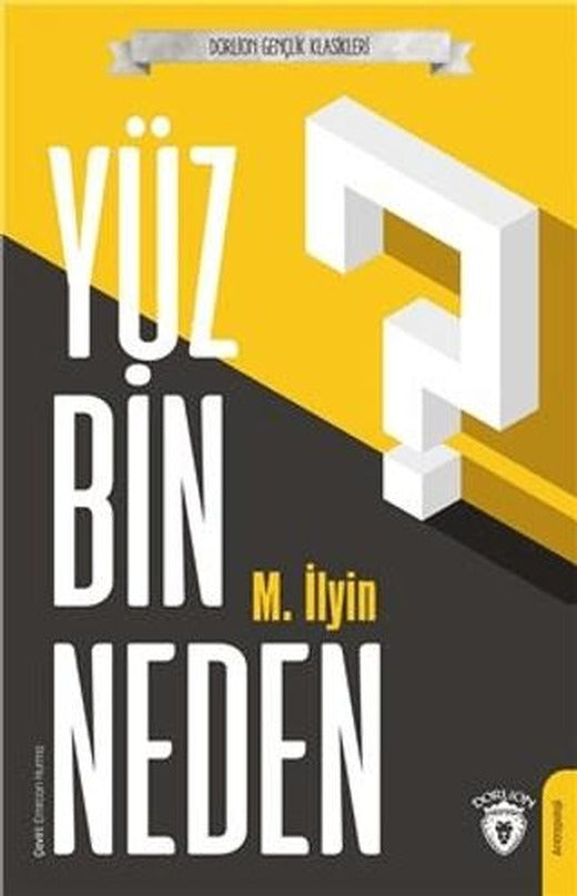 Yüz Bin Neden | Dorlion Yayınları (Ciltsiz)
