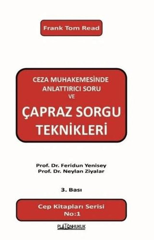 Ceza Muhakemesinde Anlattırıcı Soru ve Çapraz Soru Teknikleri | Platon Hukuk (Ciltsiz)