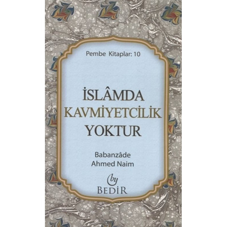 İslamda Kavmiyetcilik Yoktur