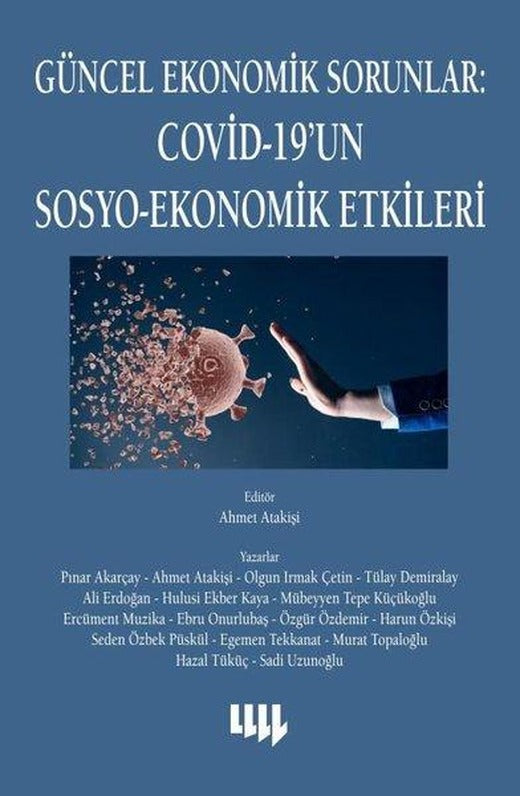 Güncel Ekonomik Sorunlar: Covid-19'un Sosyo - Ekonomik Etkileri | Literatür Yayıncılık (İnce Kapak)