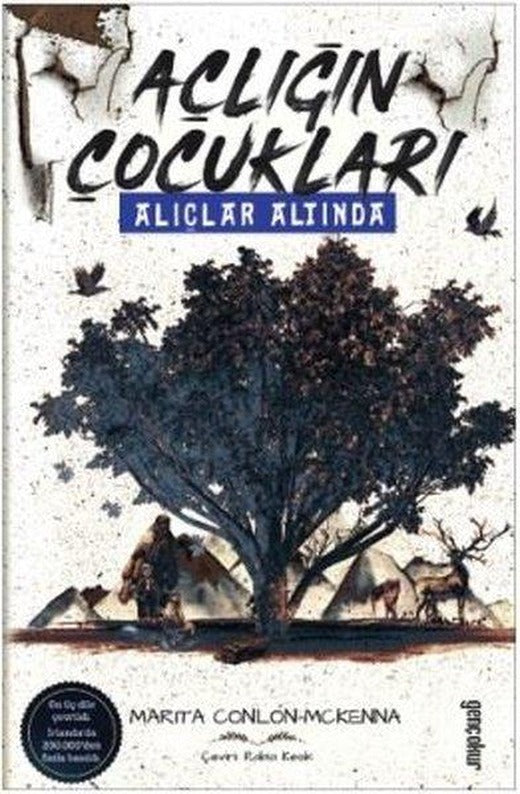 Açlığın Çocukları-Alıçlar Altında | Genç Okur (İnce Kapak)