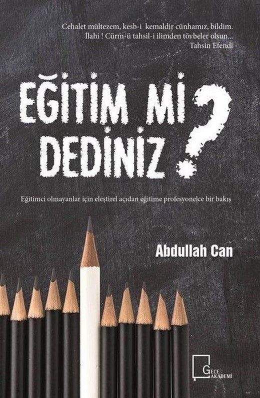 Eğitim mi Dediniz? | Gece Akademi (İnce Kapak)