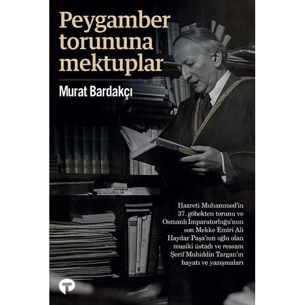 Peygamber Torununa Mektuplar | Turkuvaz Kitap (İnce Kapak)