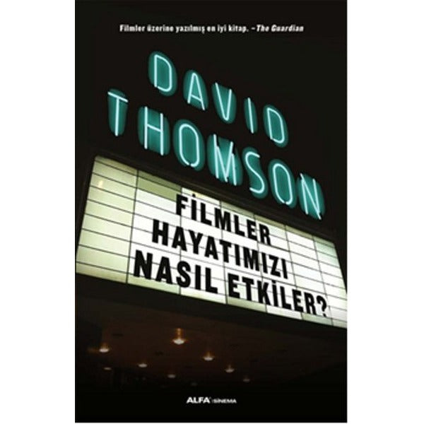 Filmler Hayatımızı Nasıl Etkiler? | Alfa Yayınları