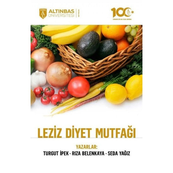 Leziz Diyet Mutfağı | Altınbaş Üniversitesi Yayınları