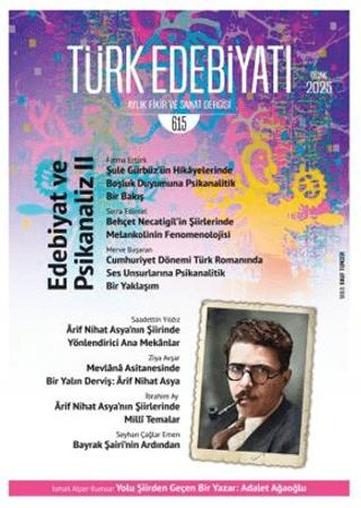 Türk Edebiyatı Aylık Fikir ve Sanat Dergisi Sayı: 615 Ocak 2025 | Türk Edebiyatı Dergisi (Ciltsiz)