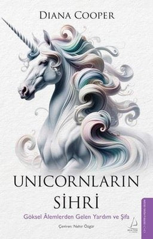 Unicornların Sihri - Göksel Alemlerden Gelen Yardım ve Şifa | Destek Yayınları (İnce Kapak)