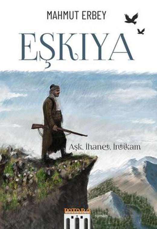 Eşkıya - Aşk İhanet İntikam | Patara Kitap (İnce Kapak)