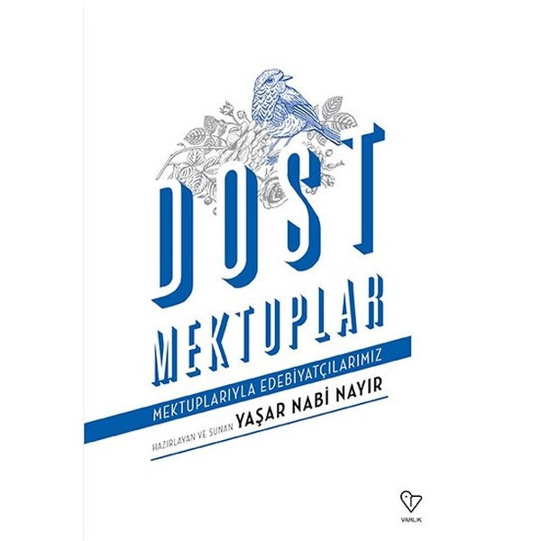 Dost Mektuplar | Varlık Yayınları (İnce Kapak)