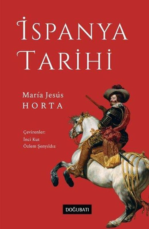İspanya Tarihi | Doğu Batı Yayınları (Ciltli)
