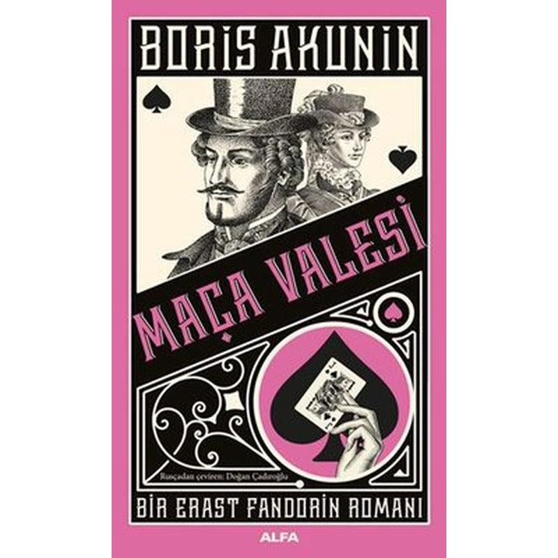Maça Valesi - Bir Erast Fandorin Romanı | Alfa Yayınları