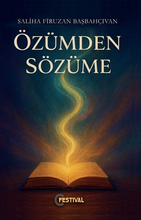 Özümden Sözüme | Festival Yayıncılık (İnce Kapak)