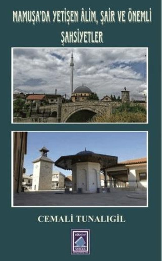Mamuşa'da Yetişen Alim, Şair ve Önemli Şahsiyetler | Göl Yayıncılık (Ciltsiz)