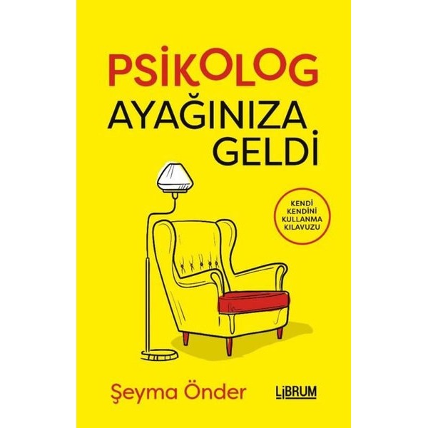 Psikolog Ayağınıza Geldi | Librum Kitap (İnce Kapak)
