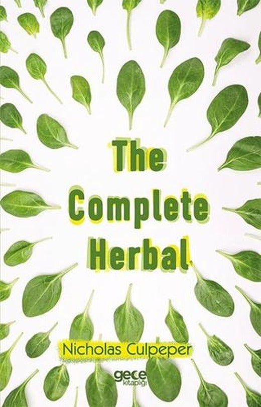 The Complete Herbal | Gece Kitaplığı (Ciltsiz)