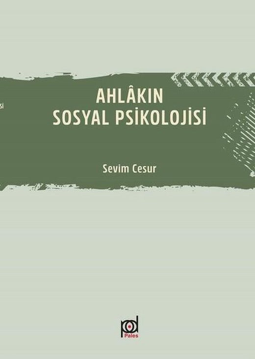 Ahlakın Sosyal Psikolojisi | Pales Yayınları (İnce Kapak)