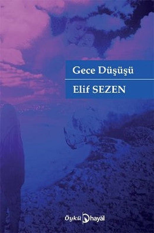 Gece Düşüşü | Hayal