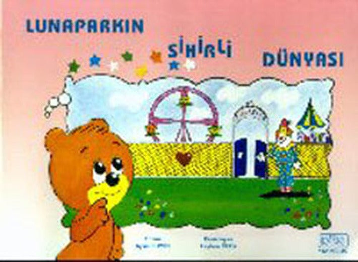 Lunaparkın Sihirli Dünyası | Kök Yayıncılık
