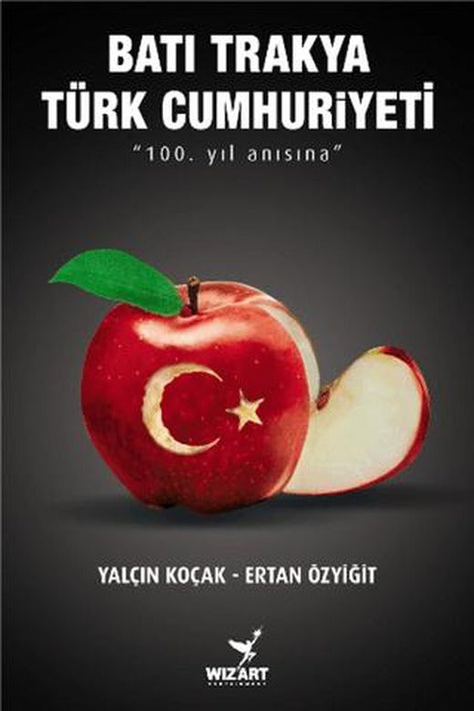 Batı Trakya Türk Cumhuriyeti | Wizart Yayınları (Ciltsiz)