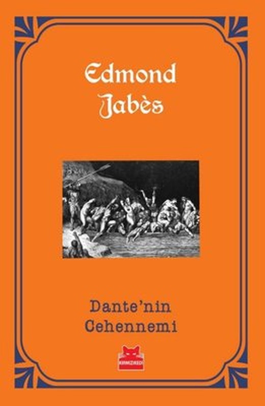 Dante'nin Cehennemi - Turuncu Kitaplar | Kırmızı Kedi