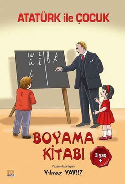 Atatürk ile Çocuk-Boyama Kitabı | Tunç Yayıncılık