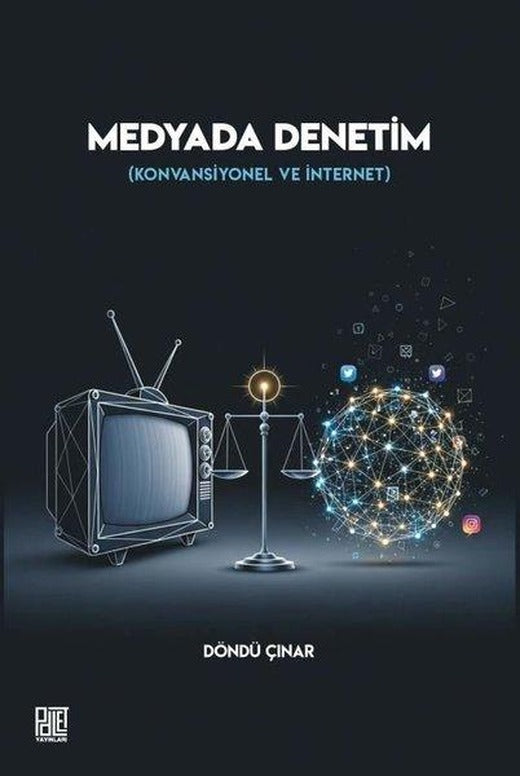 Medyada Denetim (Konvansiyonel ve İnternet) | Palet Yayınları (İnce Kapak)