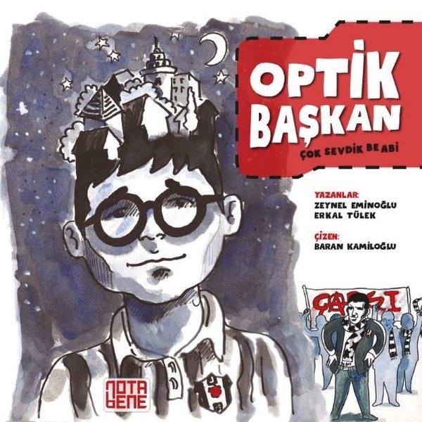 Optik Başkan | Nota Bene Yayınları (İnce Kapak) - Resim 1