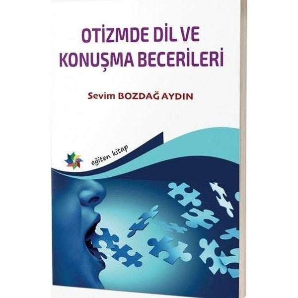 Otizmde Dil ve Konuşma Becerileri | Eğiten Kitap (İnce Kapak)