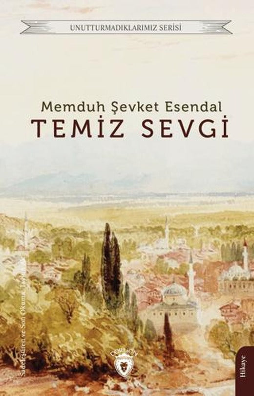 Temiz Sevgi | Dorlion Yayınları (Ciltsiz)