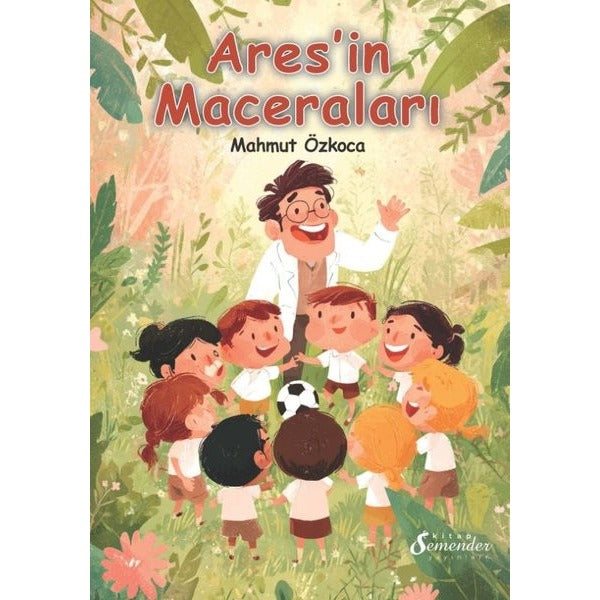 Ares'in Maceraları | Semenderkitap Yayınları (İnce Kapak)