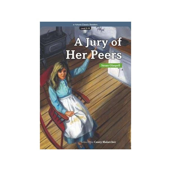 A Jury of Her Peers (eCR Level 9) | e-future (Ciltsiz)
