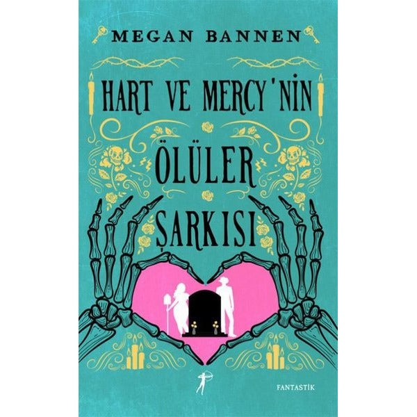 Hart ve Mercy'nin Ölüler Şarkısı | Artemis Yayınları (İnce Kapak)