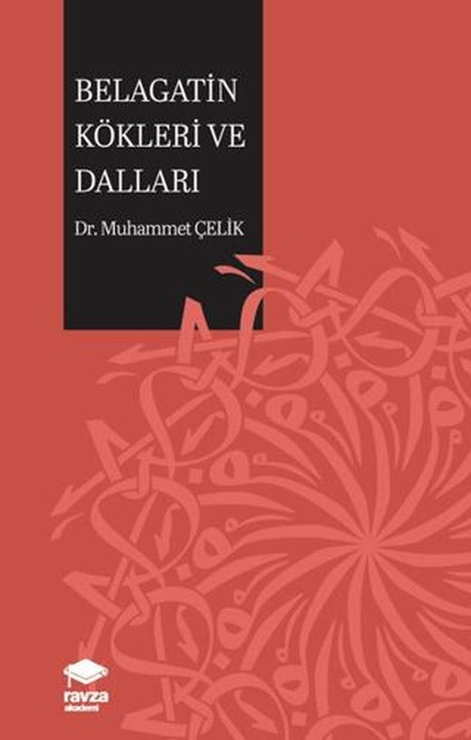 Belagatin Kökleri ve Dalları