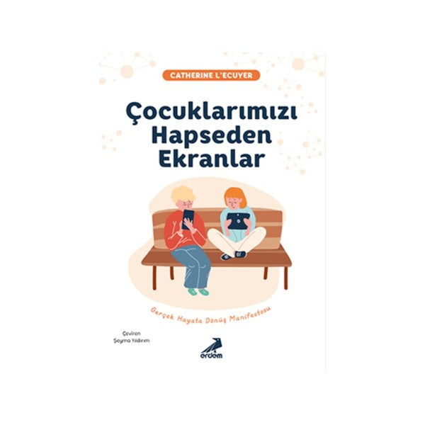 Çocuklarımızı Hapseden Ekranlar