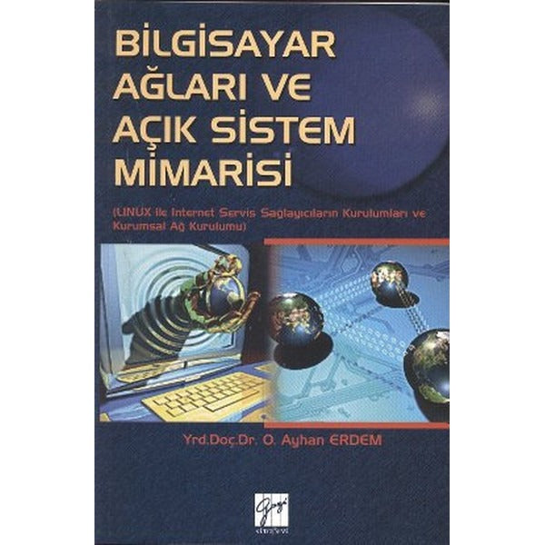 Bilgisayar Ağları ve Açık Sistem Mimarisi | Gazi Kitabevi (Ciltsiz)