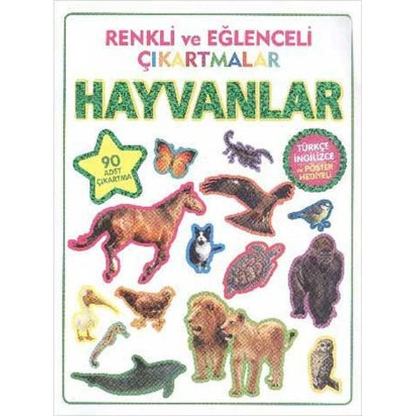 Renkli ve Eğlenceli Çıkartmalar - Hayvanlar | Parıltı Yayınları