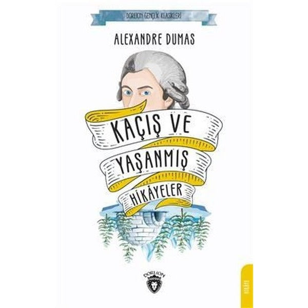 Kaçış ve Yaşanmış Hikayeler