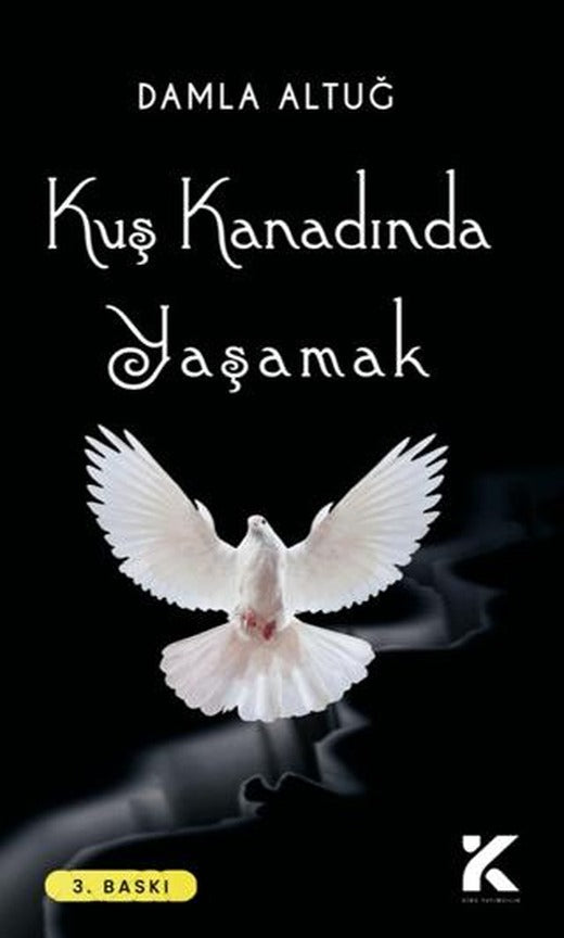 Kuş Kanadında Yaşamak