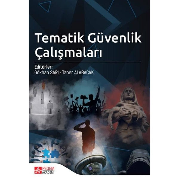 Tematik Güvenlik Çalışmaları | Pegem Akademi Yayıncılık (İnce Kapak)