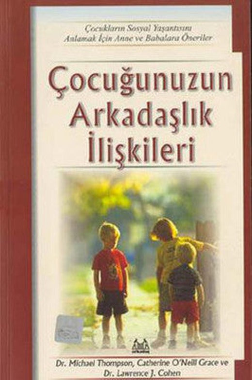 Çocuğunuzun Arkadaşlık İlişkileri | Arkadaş Yayıncılık
