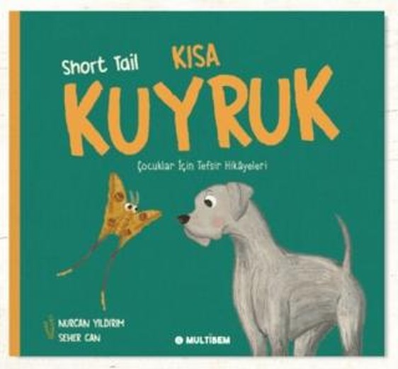 Kısa Kuyruk | Multibem Yayınları (Ciltsiz)